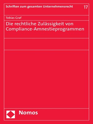 cover image of Die rechtliche Zulässigkeit von Compliance-Amnestieprogrammen